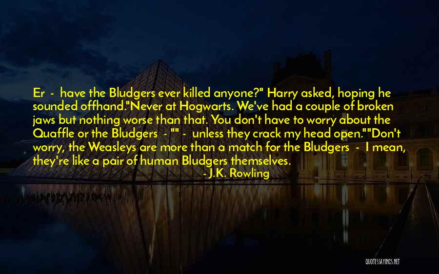 Broken Open Quotes By J.K. Rowling