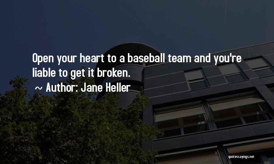 Broken Open Quotes By Jane Heller