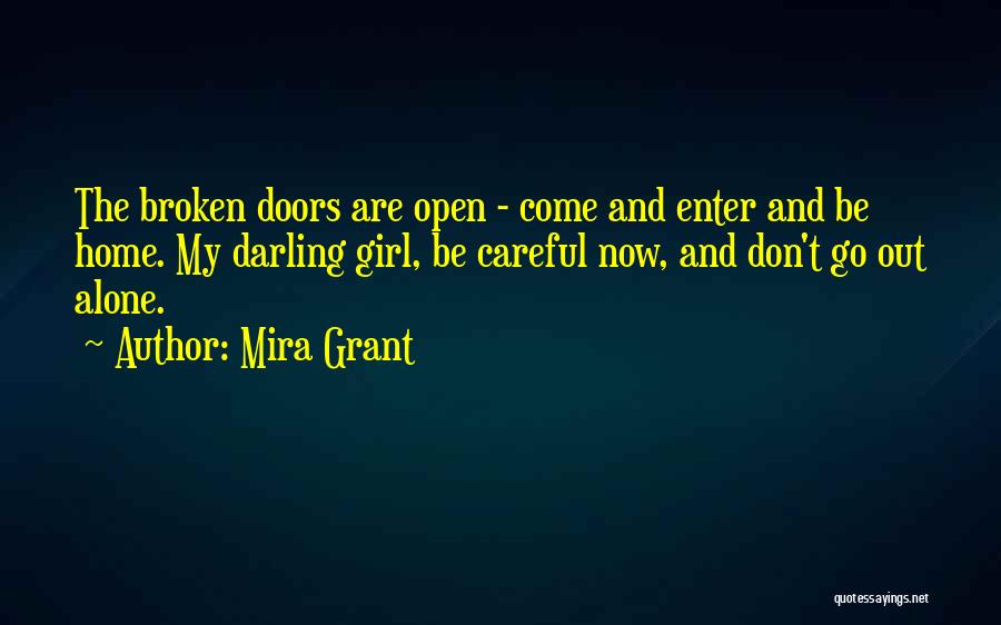 Broken Open Quotes By Mira Grant