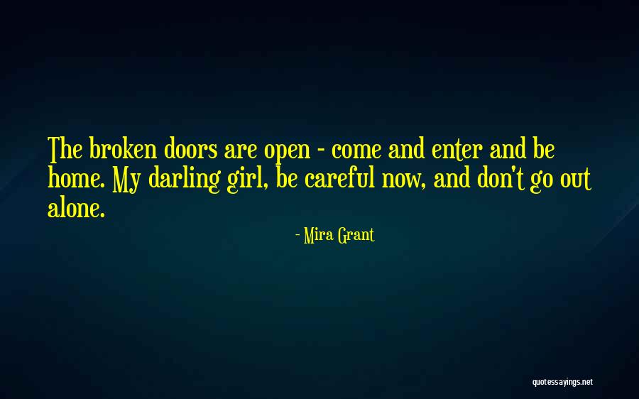 Broken Open Quotes By Mira Grant