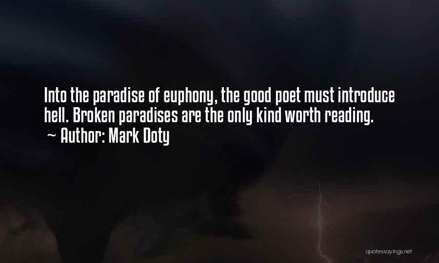 Broken Paradise Quotes By Mark Doty