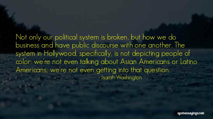 Broken People Quotes By Isaiah Washington Broken People Quotes By Isaiah Washington
