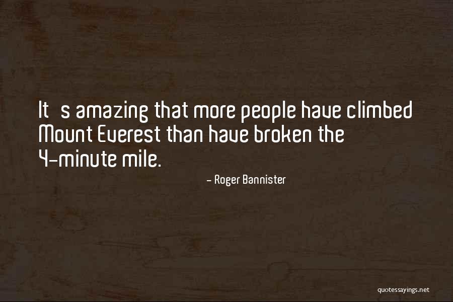Broken People Quotes By Roger Bannister Broken People Quotes By Roger Bannister