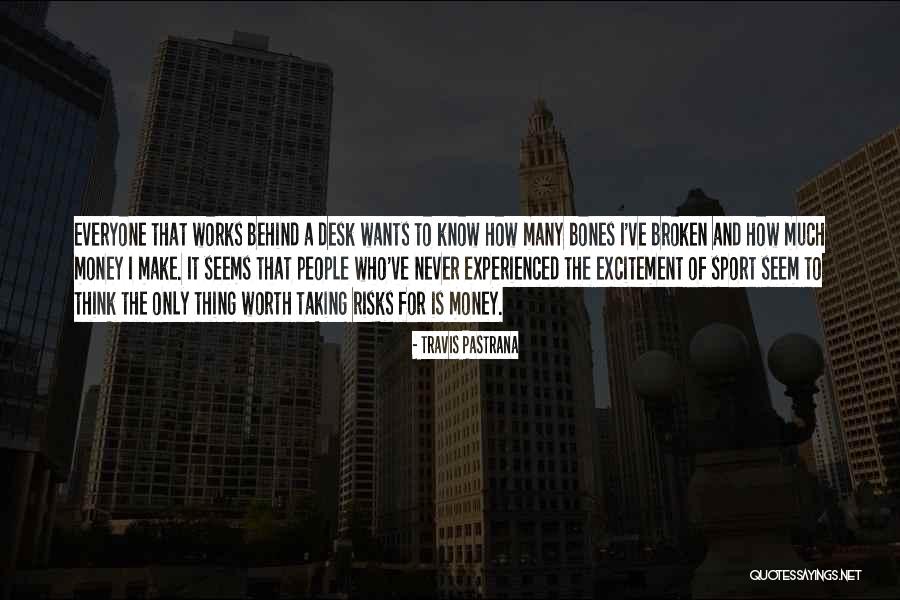 Broken People Quotes By Travis Pastrana Broken People Quotes By Travis Pastrana