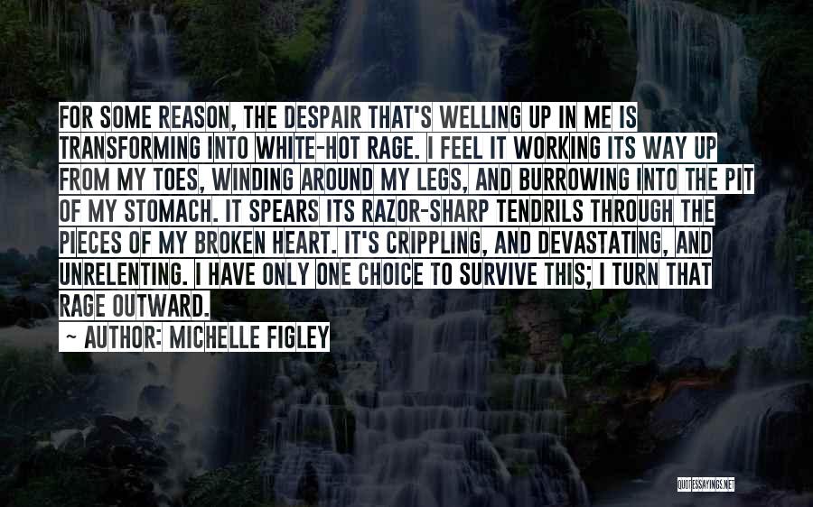 Broken Pieces Of The Heart Quotes By Michelle Figley