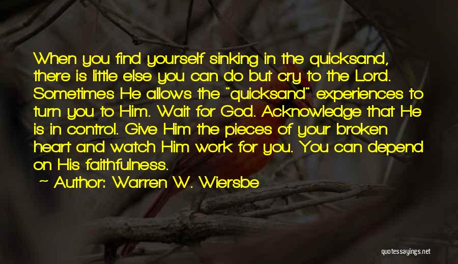 Broken Pieces Of The Heart Quotes By Warren W. Wiersbe