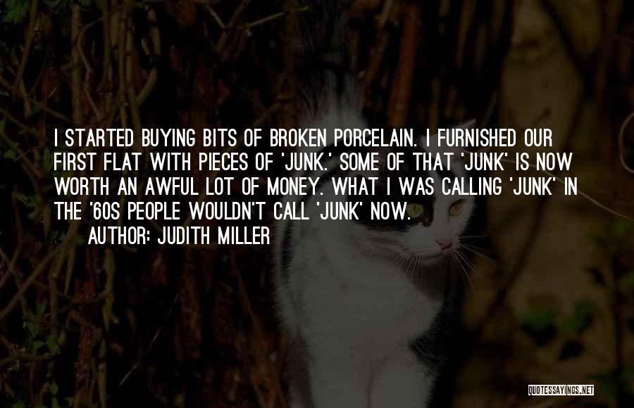 Broken Pieces Quotes By Judith Miller