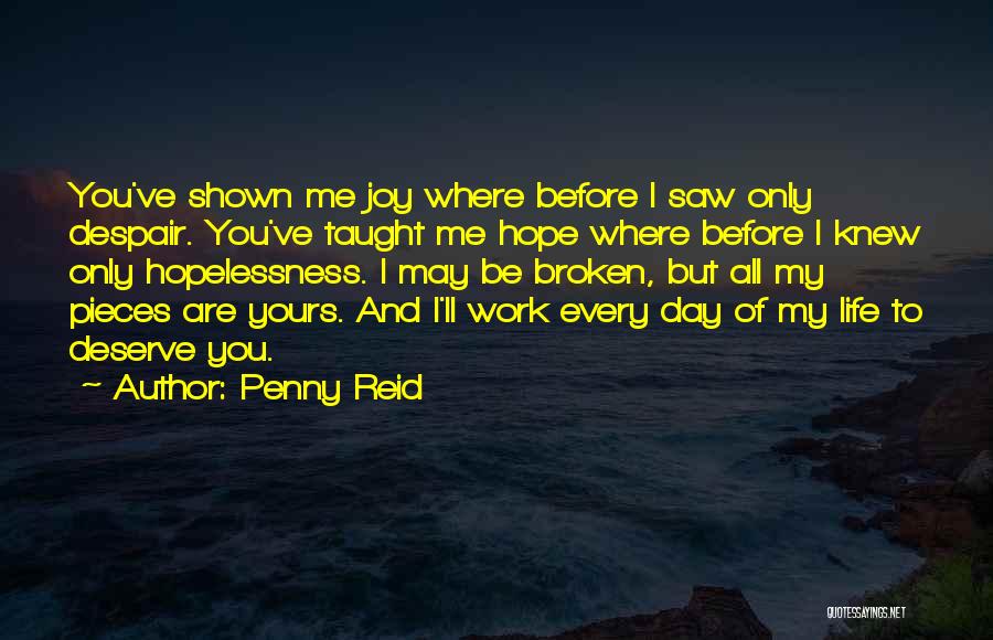 Broken Pieces Quotes By Penny Reid