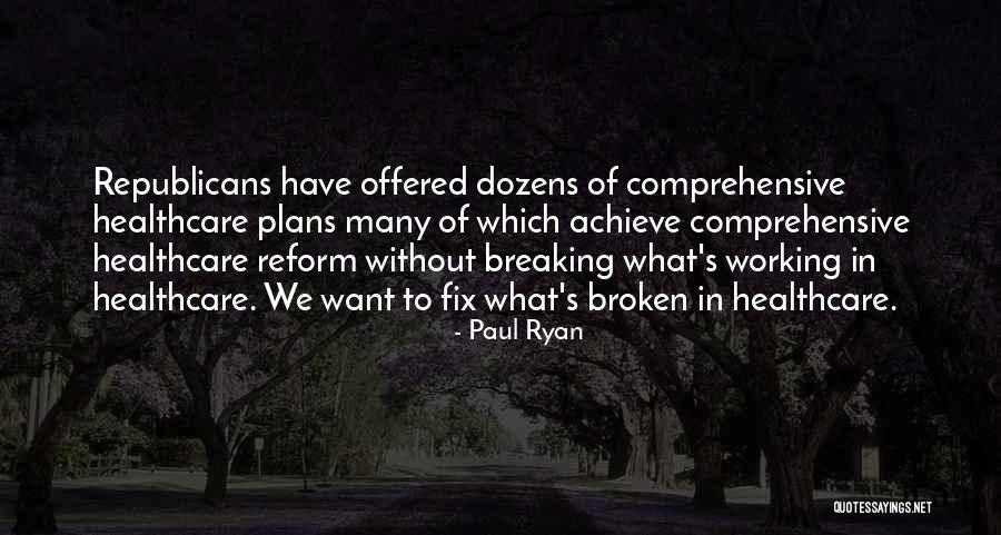 Broken Plans Quotes By Paul Ryan Broken Plans Quotes By Paul Ryan