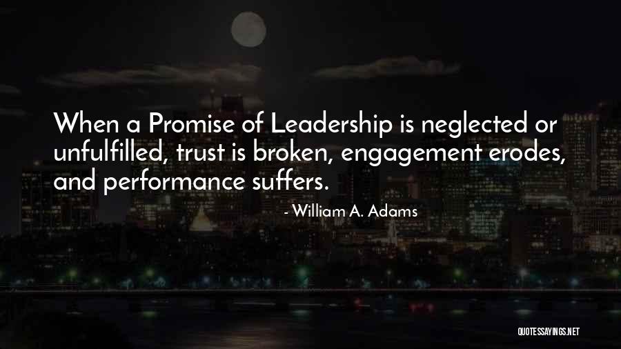 Broken Promise And Trust Quotes By William A. Adams Broken Promise And Trust Quotes By William A. Adams