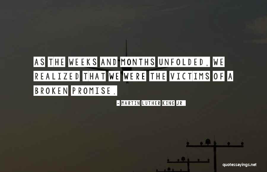 Broken Promise Quotes By Martin Luther King Jr. Broken Promise Quotes By Martin Luther King Jr.