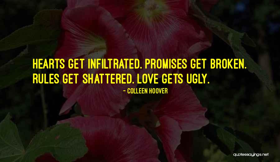 Broken Promises And Love Quotes By Colleen Hoover