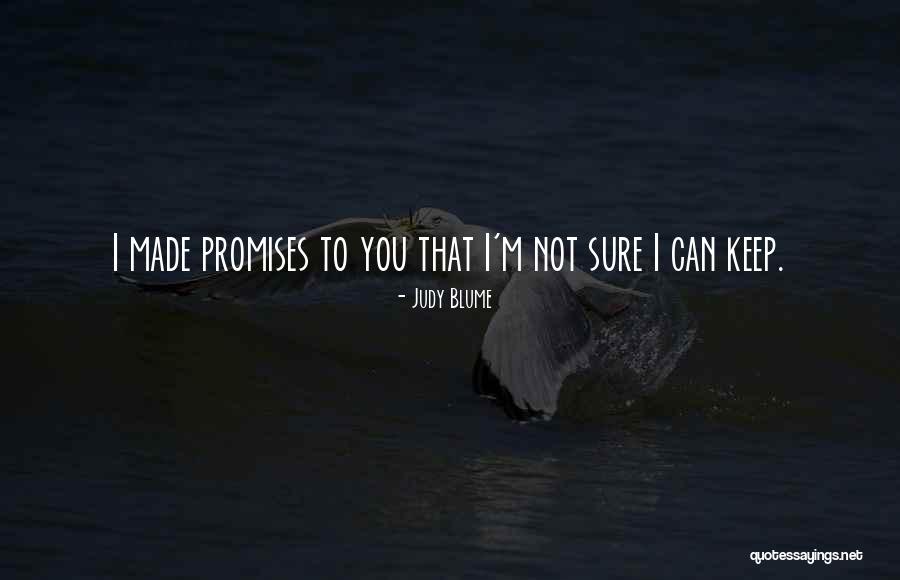 Broken Promises And Love Quotes By Judy Blume Broken Promises And Love Quotes By Judy Blume