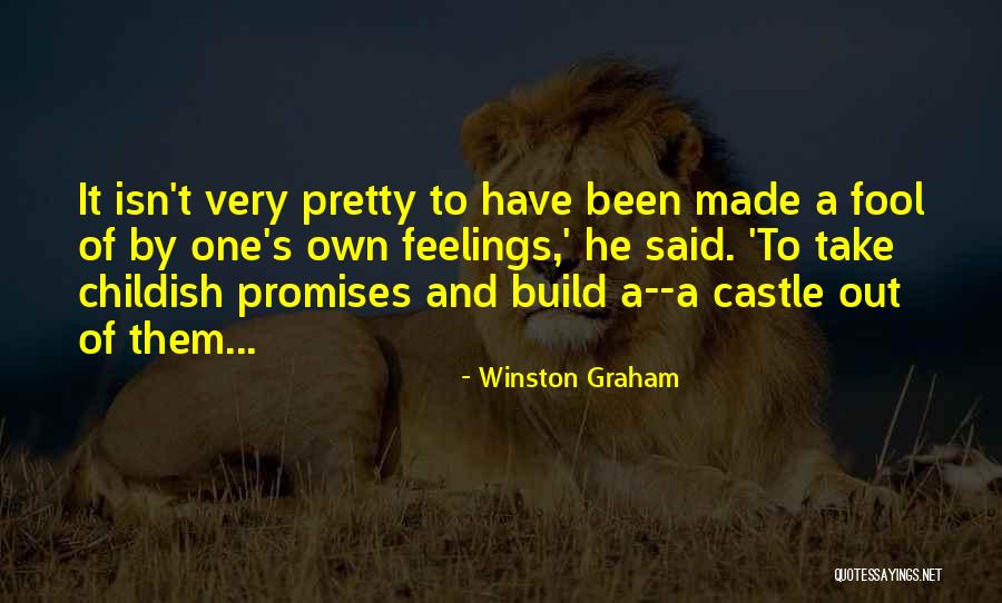 Broken Promises And Love Quotes By Winston Graham