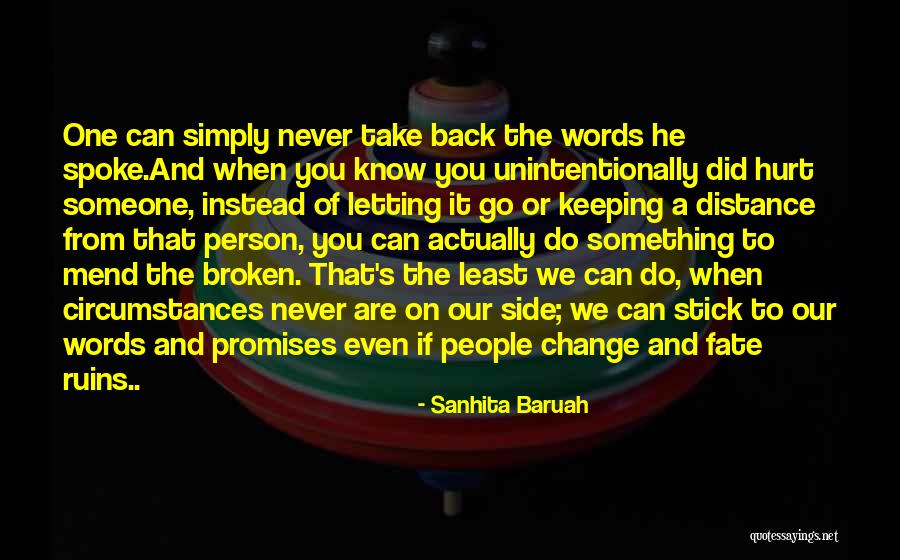 Broken Promises Hurt Quotes By Sanhita Baruah