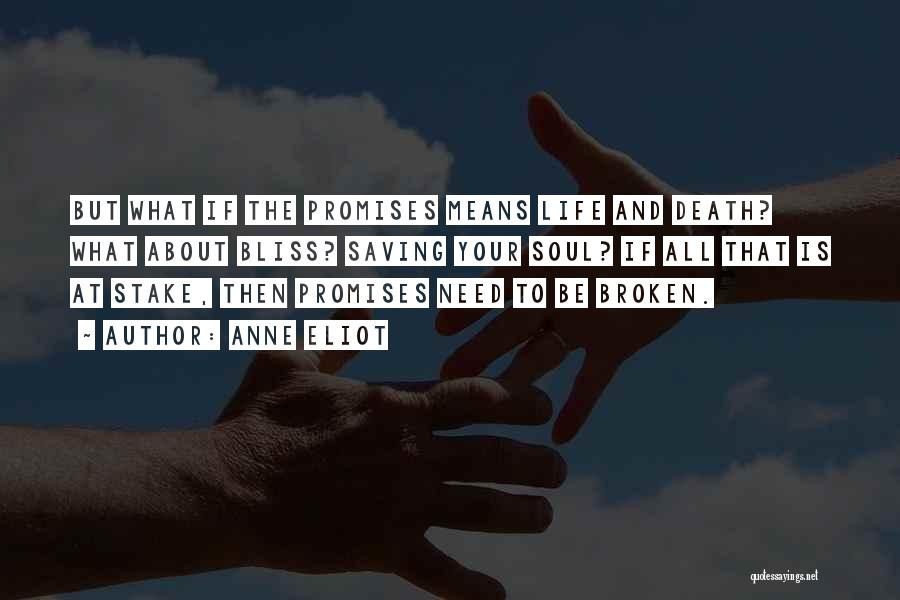 Broken Promises Quotes By Anne Eliot