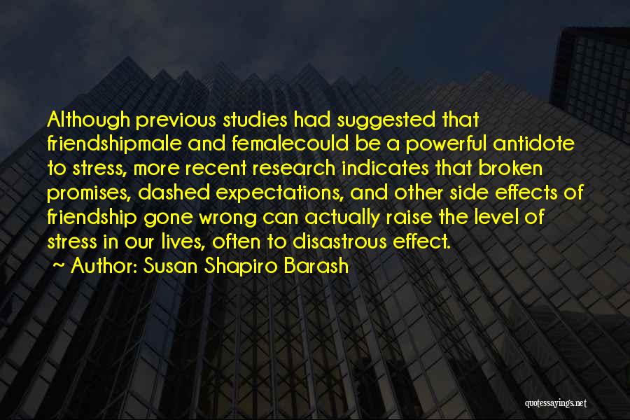 Broken Promises Quotes By Susan Shapiro Barash