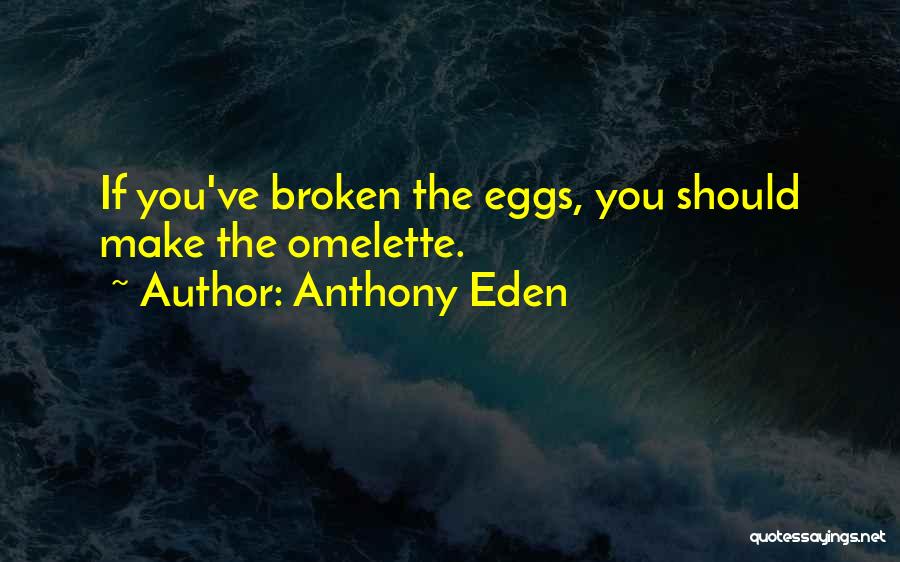 Broken Quotes By Anthony Eden
