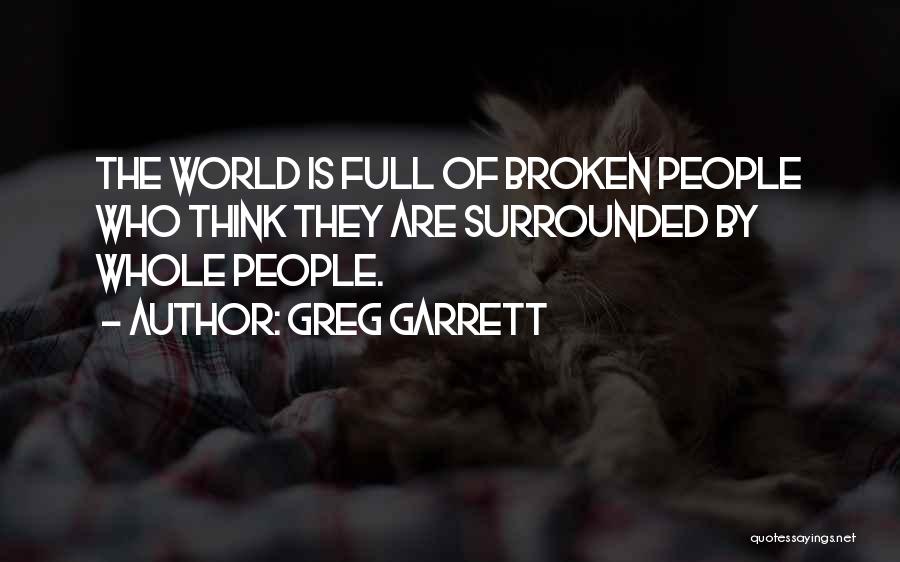 Broken Quotes By Greg Garrett