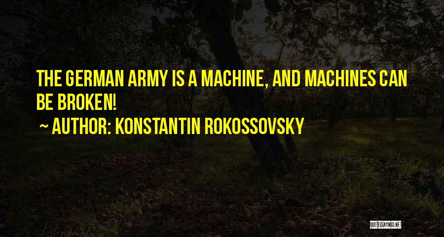 Broken Quotes By Konstantin Rokossovsky
