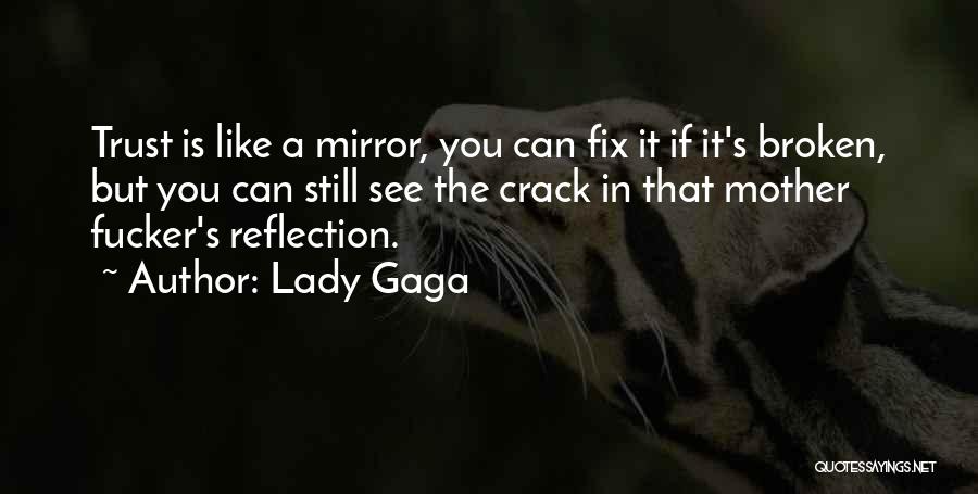Broken Quotes By Lady Gaga