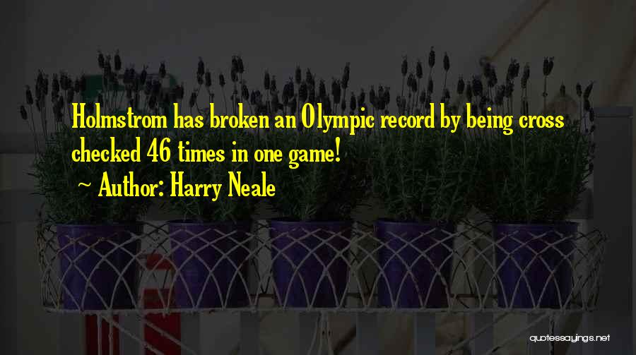 Broken Record Quotes By Harry Neale