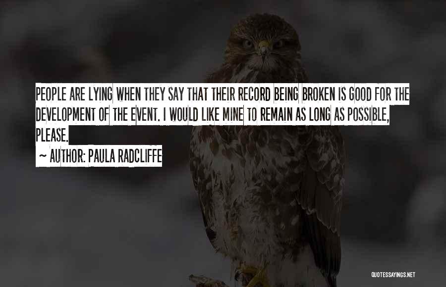 Broken Record Quotes By Paula Radcliffe