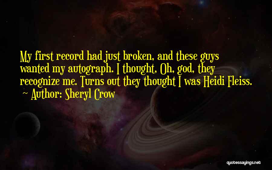 Broken Record Quotes By Sheryl Crow