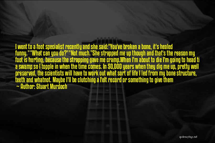 Broken Record Quotes By Stuart Murdoch