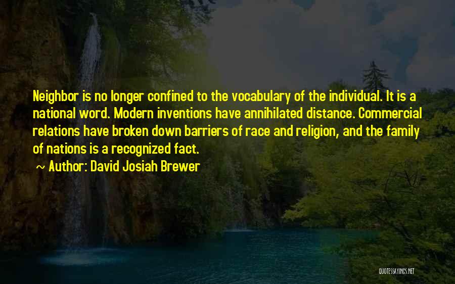 Broken Relations Quotes By David Josiah Brewer