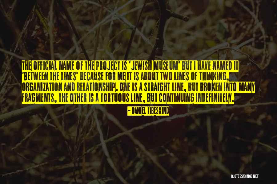 Broken Relationship Quotes By Daniel Libeskind Broken Relationship Quotes By Daniel Libeskind