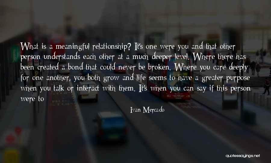 Broken Relationship Quotes By Ivan Mercado Broken Relationship Quotes By Ivan Mercado