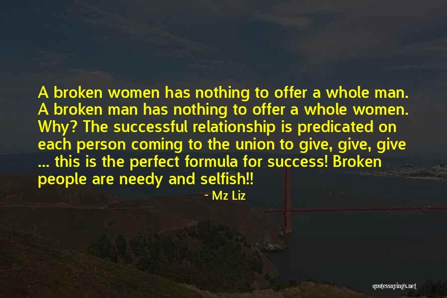Broken Relationship Quotes By Mz Liz Broken Relationship Quotes By Mz Liz