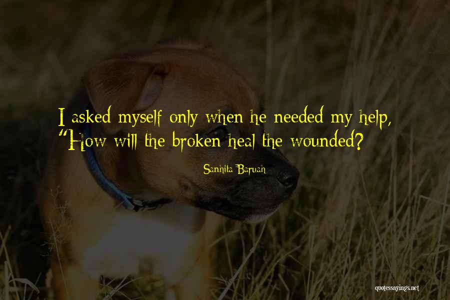 Broken Relationship Quotes By Sanhita Baruah