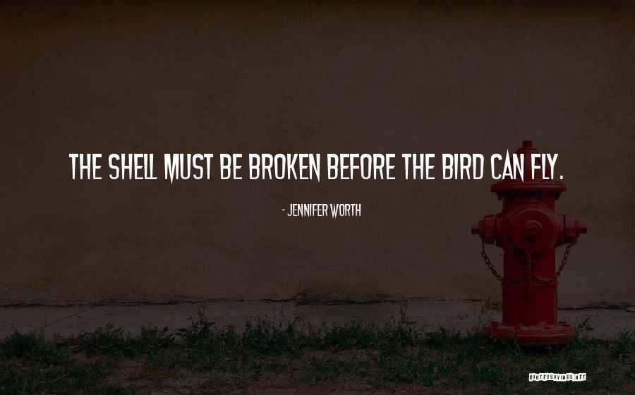 Broken Shell Quotes By Jennifer Worth Broken Shell Quotes By Jennifer Worth