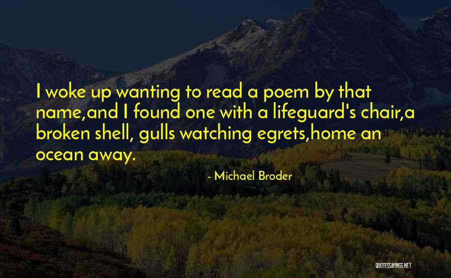 Broken Shell Quotes By Michael Broder Broken Shell Quotes By Michael Broder