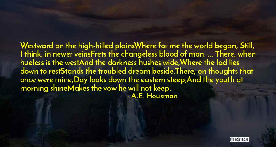 Broken Sleep Quotes By A.E. Housman Broken Sleep Quotes By A.E. Housman