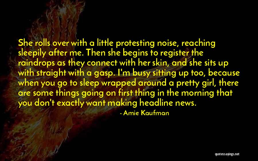 Broken Sleep Quotes By Amie Kaufman Broken Sleep Quotes By Amie Kaufman