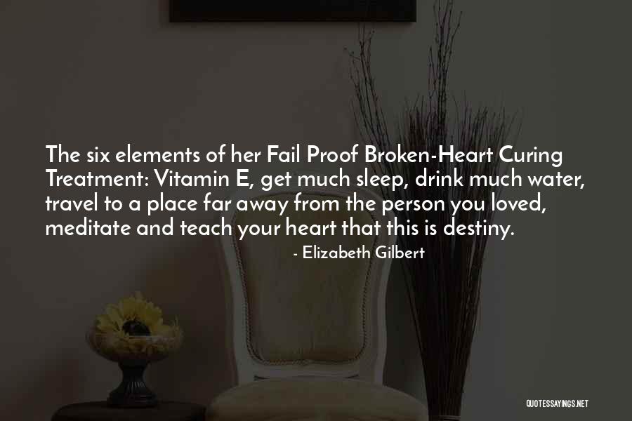 Broken Sleep Quotes By Elizabeth Gilbert Broken Sleep Quotes By Elizabeth Gilbert