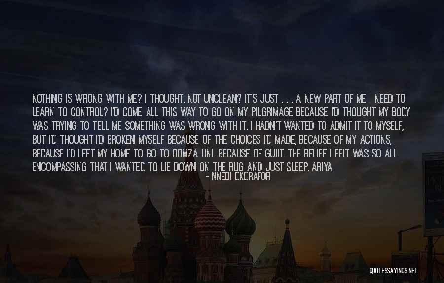 Broken Sleep Quotes By Nnedi Okorafor Broken Sleep Quotes By Nnedi Okorafor