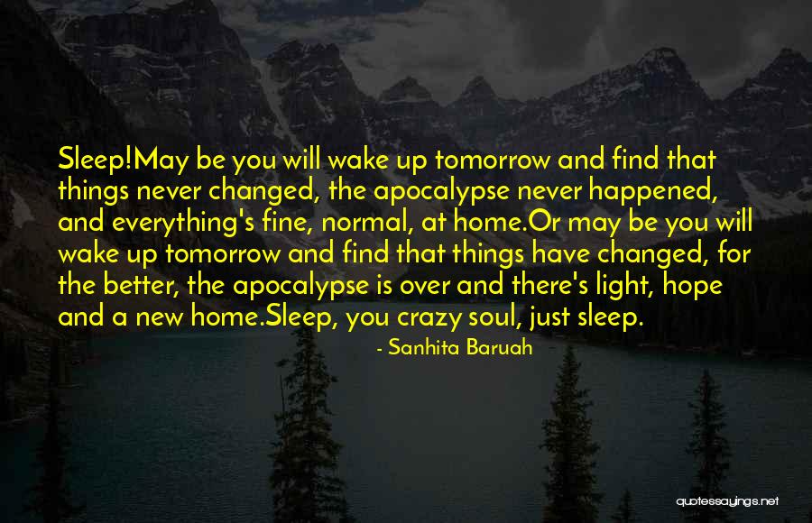 Broken Sleep Quotes By Sanhita Baruah Broken Sleep Quotes By Sanhita Baruah