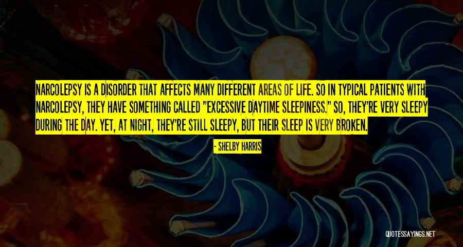Broken Sleep Quotes By Shelby Harris Broken Sleep Quotes By Shelby Harris