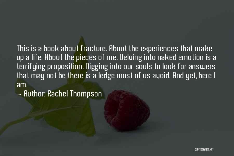 Broken Souls Quotes By Rachel Thompson