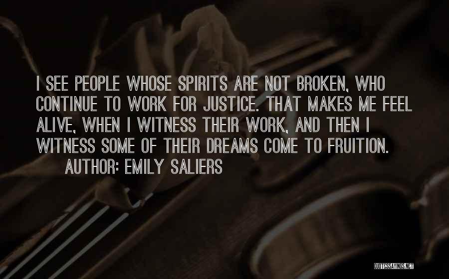 Broken Spirits Quotes By Emily Saliers