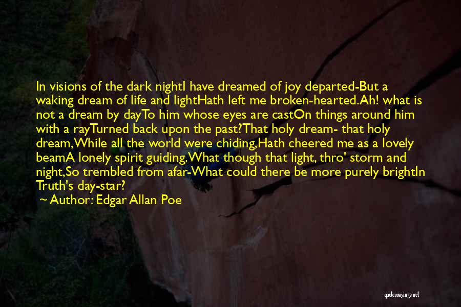 Broken Star Quotes By Edgar Allan Poe