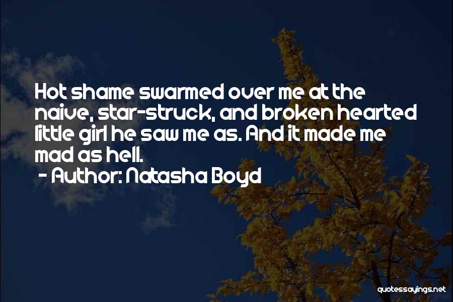 Broken Star Quotes By Natasha Boyd