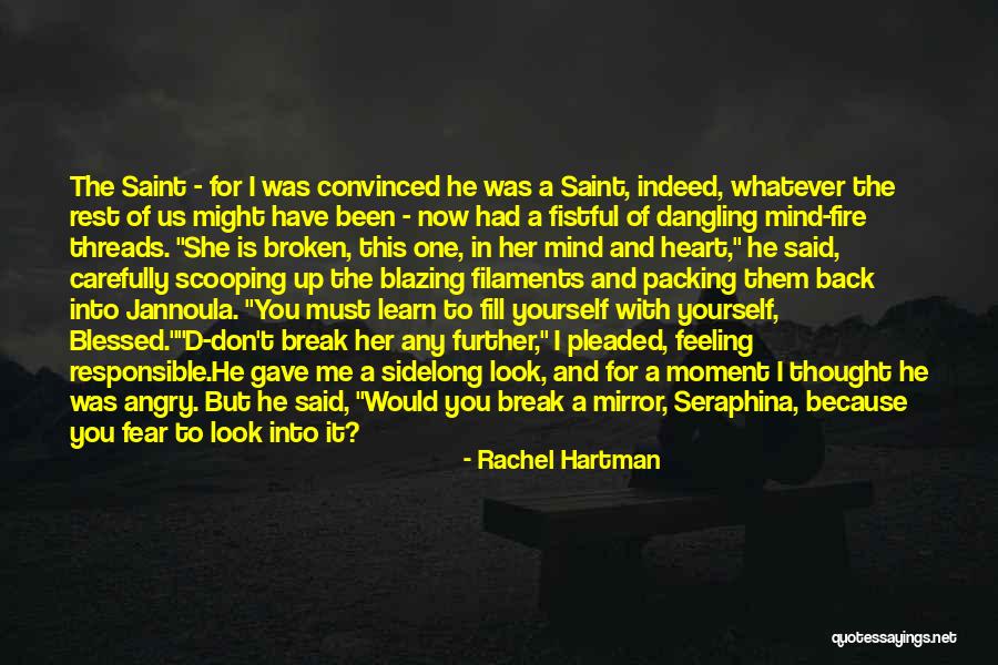 Broken Threads Quotes By Rachel Hartman Broken Threads Quotes By Rachel Hartman