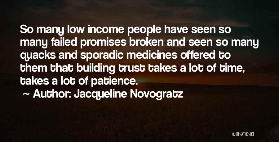 Broken Trust And Promises Quotes By Jacqueline Novogratz