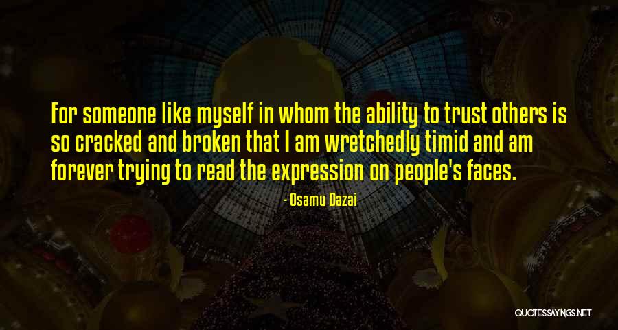 Broken Trust In Relationships Quotes By Osamu Dazai