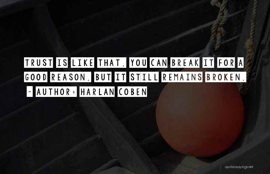 Broken Trust Quotes By Harlan Coben